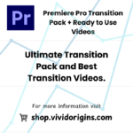 Premiere Pro Transition Pack and Videos